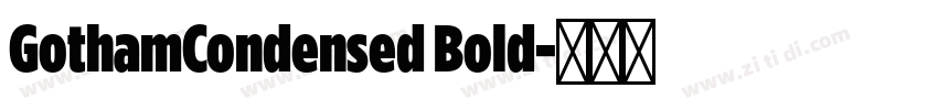 GothamCondensed Bold字体转换